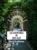 Les Aventures De Doc Alex (eBook, ePUB)