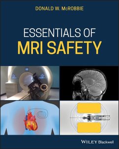 Essentials of MRI Safety (eBook, PDF) - Mcrobbie, Donald W.