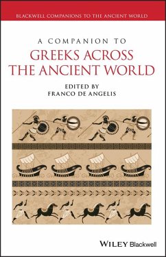 A Companion to Greeks Across the Ancient World (eBook, ePUB) Cover A Companion to Greeks Across the Ancient World (eBook, ePUB)