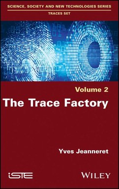 The Trace Factory (eBook, ePUB) - Jeanneret, Yves