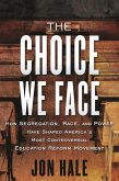 The Choice We Face (eBook, ePUB)
