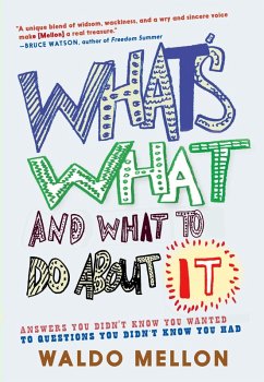 What's What and What to Do About It (eBook, ePUB) - Mellon, Waldo