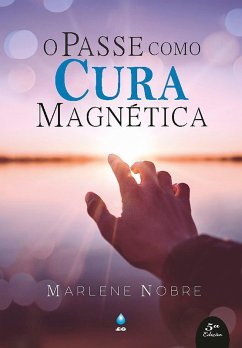Cover O Passe Como Cura Magnética (eBook, ePUB)
