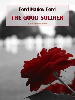 The Good Soldier (eBook, ePUB) - Madox Ford, Ford