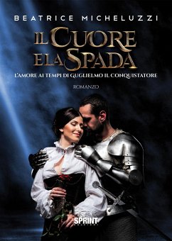 Il cuore e la spada (eBook, ePUB) - Micheluzzi, Beatrice