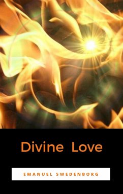 Divine Love (eBook, ePUB) - Swedenborg, Emanuel