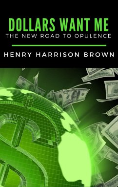 Dollars Want Me (eBook, ePUB) - Harrison, Henry