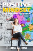 Positive Mindset (eBook, ePUB)