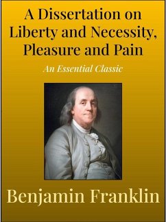 Cover A Dissertation on Liberty and Necessity, Pleasure and Pain (eBook, ePUB)