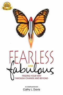 Fearless and Fabulous: Finding Your Way Through Change and Beyond - Davis, Cathy L.
