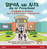 Sophia and Alex Go to Preschool Sophia and Alex Go to Preschool