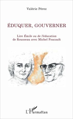 Éduquer, gouverner - Pérez, Valérie