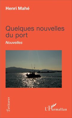 Quelques nouvelles du port - Mahé, Henri