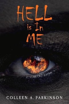 Hell Is in Me - Parkinson, Colleen A.