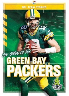 The Story of the Green Bay Packers - Ellenport, Craig