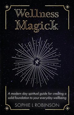 Wellness Magick - Robinson, Sophie L