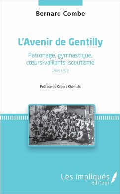 L'avenir de gentilly - Combe, Bernard