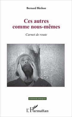 Ces autres comme nous-mêmes - Bléthon, Bernard