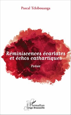 Réminiscences écarlates et échos cathartiques - Tchibouanga, Pascal