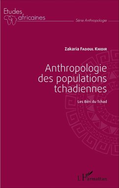 Anthropologie des populations tchadiennes - Fadoul Khidir, Zakaria