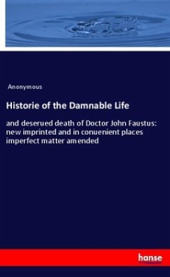 Historie of the Damnable Life