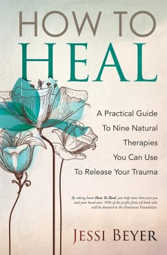 How To Heal - Beyer, Jessi