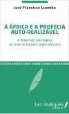 A africa é a profecia auto-realizavel