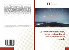 Le communisme marxien, entre rééducation et création du nouveau monde - KOUADIO, Fulgence Kouakou