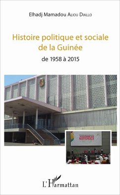 Histoire politique et sociale de la Guinée - Aliou Diallo, Elhadj Mamadou