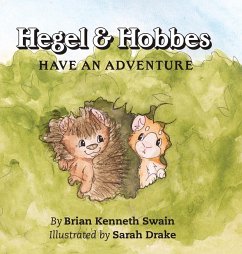 Hegel & Hobbes Have an Adventure - Swain, Brian Kenneth