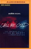 Call Me God: The Untold Story of the DC Sniper Investigation
