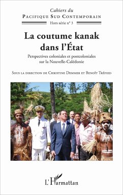 La coutume kanak dans l'Etat - Trépied, Benoît; Demmer, Christine