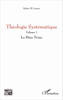 Théologie Systématique - W. Jenson, Robert