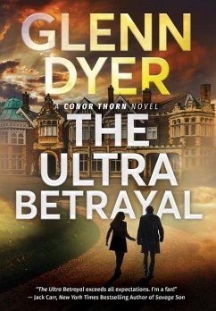 The Ultra Betrayal - Dyer, Glenn