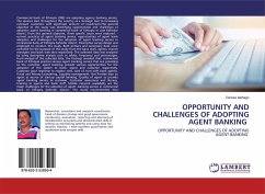 OPPORTUNITY AND CHALLENGES OF ADOPTING AGENT BANKING - Alehegn, Derese