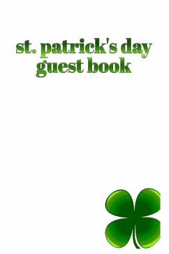 St. patrick's day Guest Book 4 leaf clover - Huhn, Michael