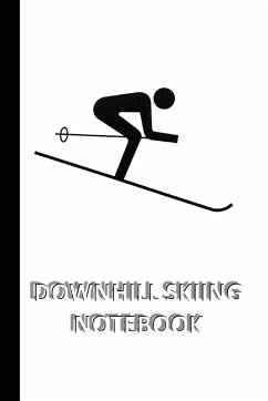 DOWNHILL SKIING NOTEBOOK [ruled Notebook/Journal/Diary to write in, 60 sheets, Medium Size (A5) 6x9 inches] - Viola, Iris A.