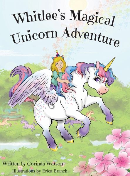 Whitlee's Magical Unicorn Adventure Whitlee's Magical Unicorn Adventure