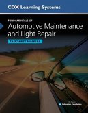 Fundamentals of Automotive Maintenance and Light Repair, Second Edition, Tasksheet Manual, and 1 Year Online Access to Maintenance and Light Repair On