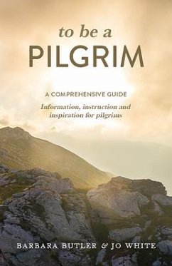 To Be a Pilgrim - Butler, Barbara; White, Jo