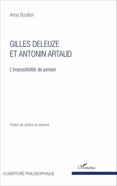 Gilles Deleuze et Antonin Artaud - Bouillon, Anne