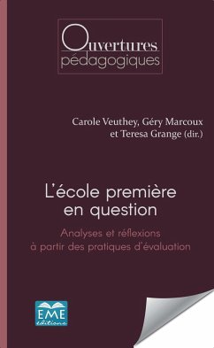 L'école première en question. - Marcoux, Gery; Veuthey, Carole; Grange, Teresa