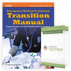 Emergency Medical Technician Transition Manual + Navigate Testprep: EMT: EMT - American Academy Of Orthopaedic Surgeons; Parvensky Barwell, Catherine A.