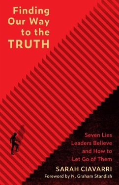 Finding Our Way to the Truth - Ciavarri, Sarah