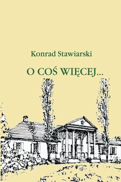 O CO¿ WI¿CEJ - Stawiarski, Konrad