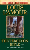 The Ferguson Rifle (Louis L'Amour's Lost Treasures) (eBook, ePUB)