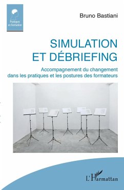 Simulation et débriefing - Bastiani, Bruno