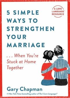 5 Simple Ways to Strengthen Your Marriage - Chapman, Gary