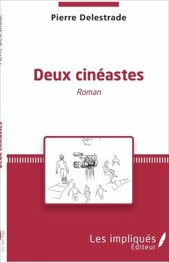 Deux cinéastes - Delestrade, Pierre