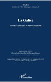 La Galice La Galice